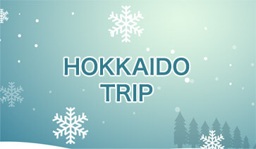 HOKKAIDO TRIP