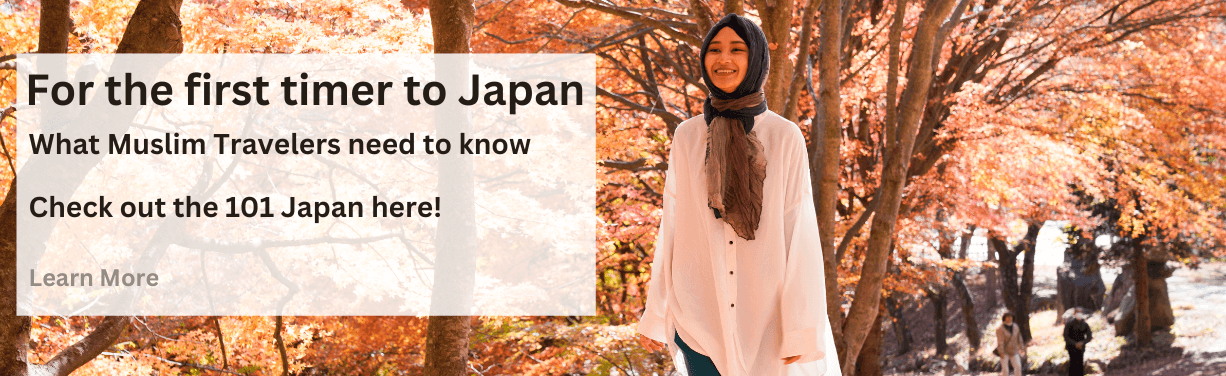 JAPAN Welcome Guide for Muslim Travelers. For the first timer to Japan.